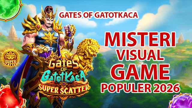 gates of gatotkaca misteri visual game populer 2026